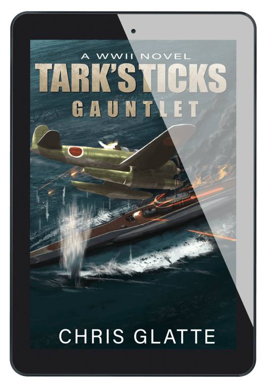 Ebook cover of 'Tark's Sticks Gauntlet' by Chris Glatte with a WWII airplane and boat on a screen.
